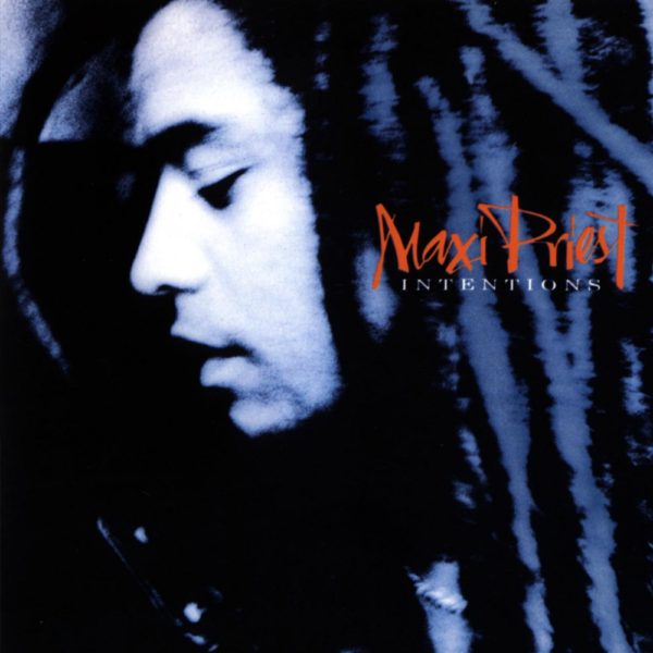 Intentions: Maxi Priest