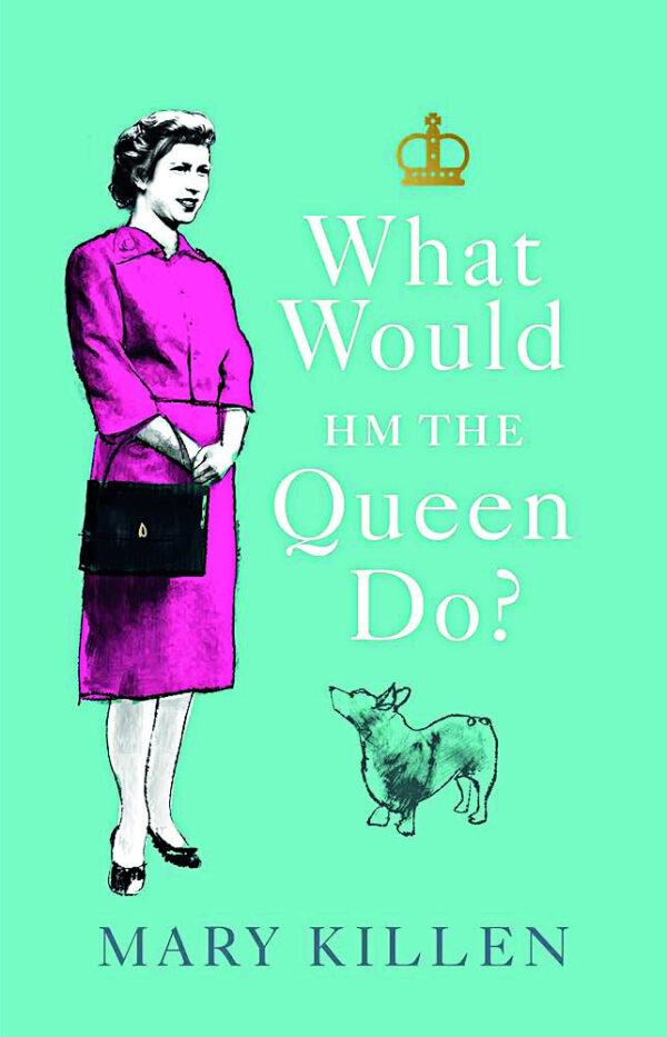 What would the Queen do?